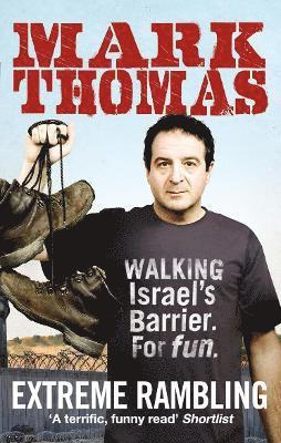 Mark Thomas - Extreme Rambling, Häftad