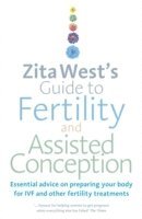 bokomslag Zita West's Guide to Fertility and Assisted Conception