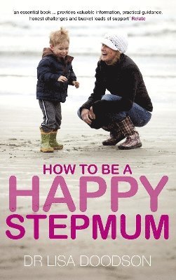 bokomslag How to be a Happy Stepmum