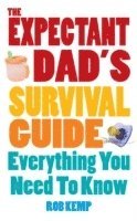 bokomslag The Expectant Dad's Survival Guide