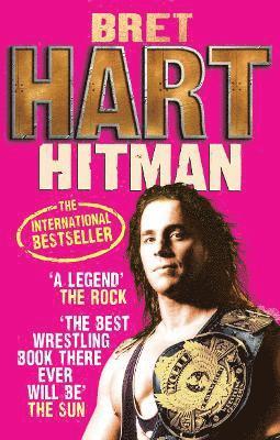 Bret Hart - Hitman, Häftad