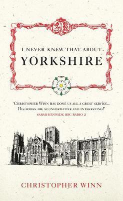 I Never Knew That About Yorkshire 1