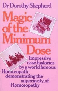 bokomslag Magic Of The Minimum Dose