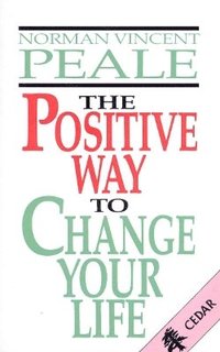 bokomslag The Positive Way To Change Your Life