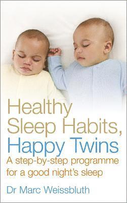 bokomslag Healthy Sleep Habits, Happy Twins