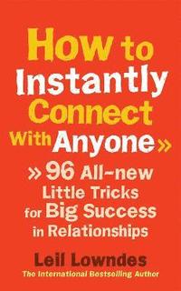 bokomslag How to Instantly Connect With Anyone