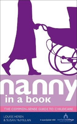 Louise Heren, Susan McMillan - Nanny in a Book, Häftad