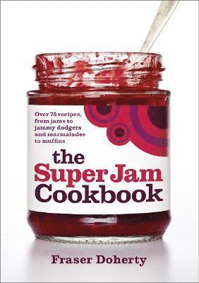 bokomslag The SuperJam Cookbook