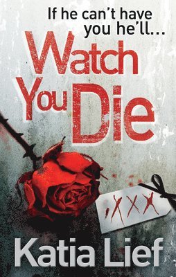 Watch You Die 1