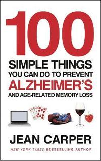 bokomslag 100 Simple Things You Can Do To Prevent Alzheimer's