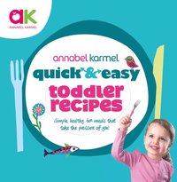 bokomslag Quick and Easy Toddler Recipes