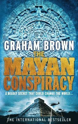 Graham Brown - The Mayan Conspiracy, Häftad