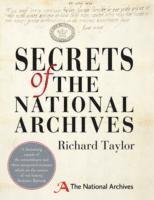 Secrets of the National Archives: The Stories Behind the Letters and Documents of Our Past