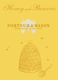 bokomslag Fortnum & Mason Honey & Preserves