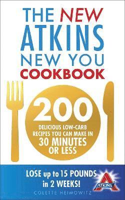 bokomslag The New Atkins New You Cookbook