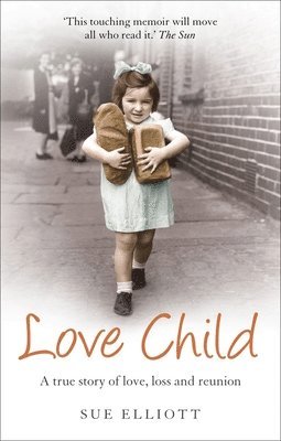 Sue Elliott - Love Child, Häftad