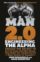 Adam Bornstein, John Romaniello - Man 2.0: Engineering the Alpha, Häftad