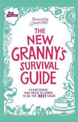 bokomslag New Granny's Survival Guide