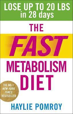Haylie Pomroy - Fast Metabolism Diet, Häftad