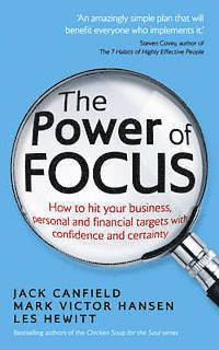 Jack Canfield, Mark Victor Hansen - Power of Focus, Häftad