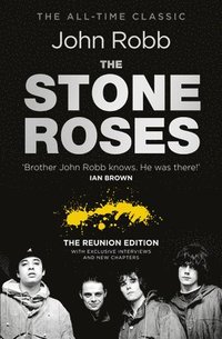bokomslag The Stone Roses And The Resurrection of British Pop