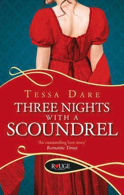 Tessa Dare - Three Nights With a Scoundrel: A Rouge Regency Romance, Häftad