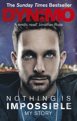 Dynamo - Nothing Is Impossible, Häftad