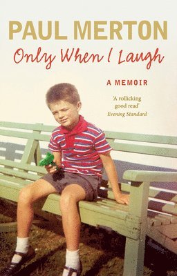 Only When I Laugh: My Autobiography 1