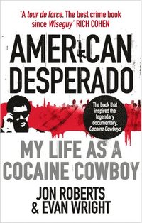 bokomslag American Desperado