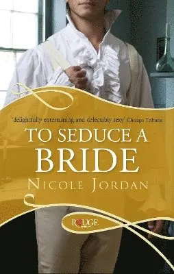 Nicole Jordan - To Seduce a Bride: A Rouge Regency Romance, Häftad. Tillgänglighet: Lägg i varukorg