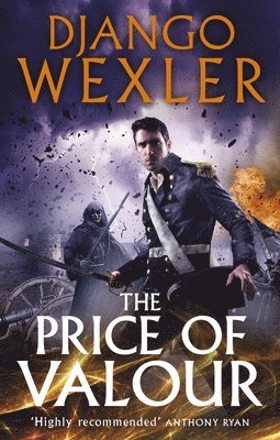 Django Wexler - Price of Valour, Häftad