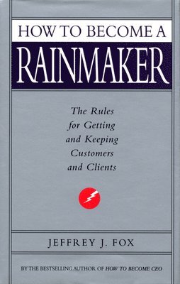 How To Become A Rainmaker 1