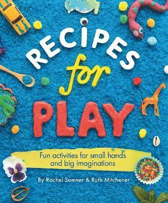 Recipes for Play 1
