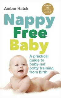 bokomslag Nappy Free Baby