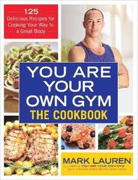 bokomslag You are Your Own Gym Cookbook