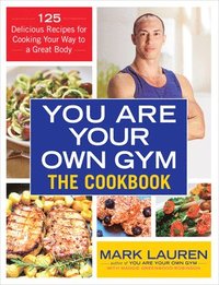 bokomslag You are Your Own Gym Cookbook