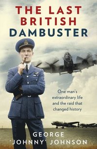 bokomslag The Last British Dambuster