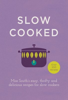 Slow Cooked 1