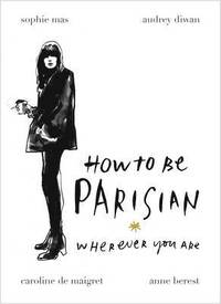 bokomslag How To Be Parisian