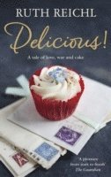 Ruth Reichl - Delicious!, Häftad