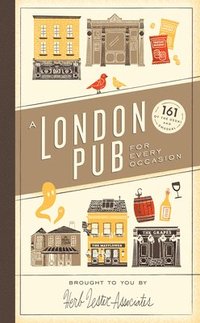bokomslag A London Pub for Every Occasion