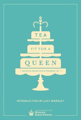 bokomslag Tea Fit for a Queen