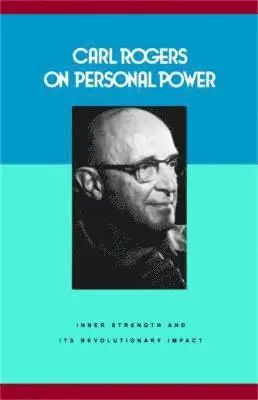 Carl Rogers - Carl Rogers on Personal Power, Häftad