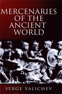 bokomslag Mercenaries of the Ancient World