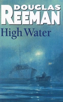 Douglas Reeman - High Water, Häftad