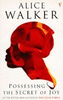 Alice Walker - Possessing The Secret Of Joy, Häftad