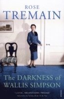 bokomslag The Darkness of Wallis Simpson