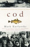 Mark Kurlansky - Cod, Häftad