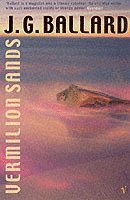 J G Ballard - Vermilion Sands, Häftad
