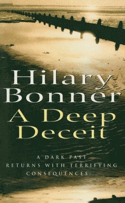 Hilary Bonner - Deep Deceit, Häftad